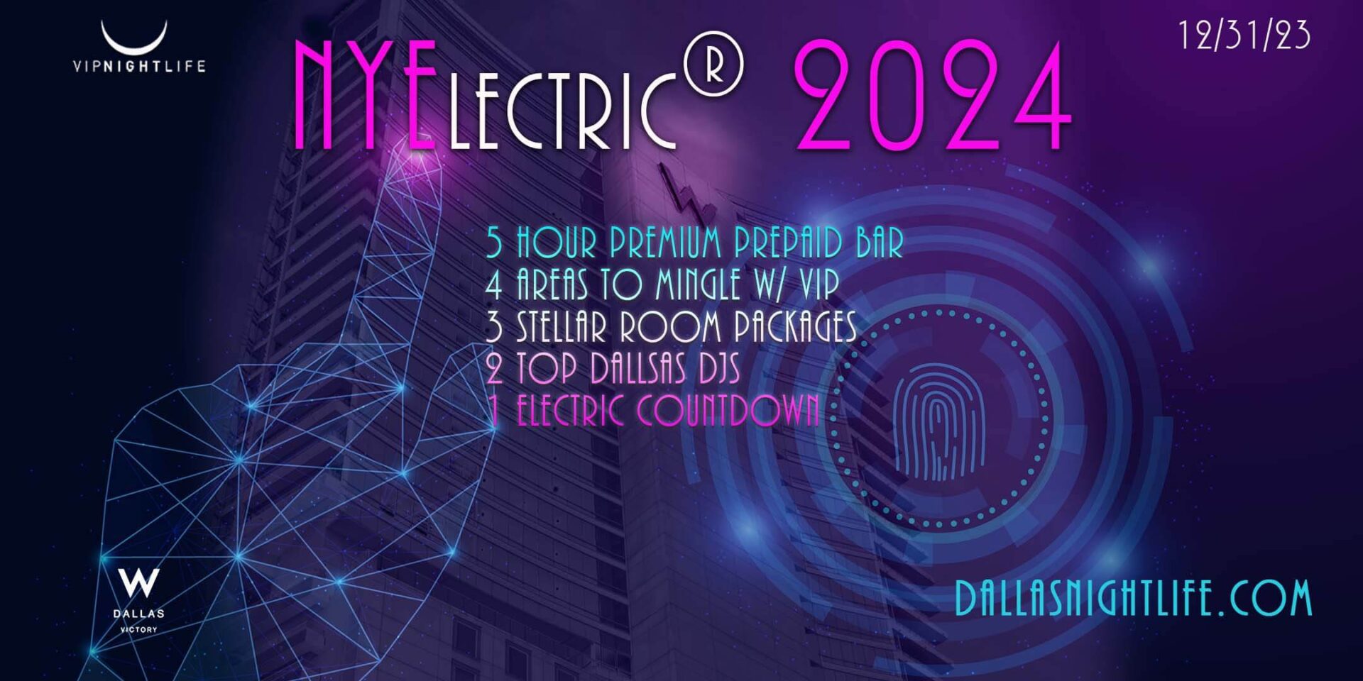 NYElectric W Dallas Rooftop New Years Eve Party 2024 VIP Nightlife