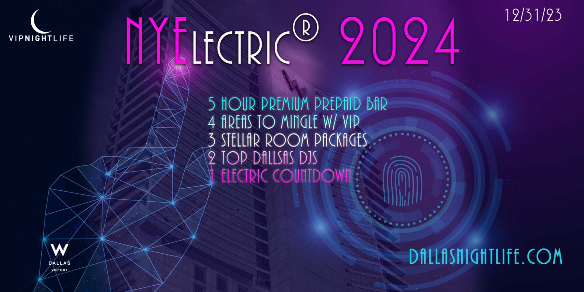 NYElectric W Dallas Rooftop New Years Eve Party 2024 VIP Nightlife