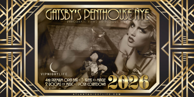 Atlanta New Year's Eve Party 2026 | Gatsby's Penthouse