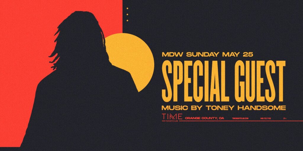 Special Guest: Music by Toney Handsome at TIME Nightclub