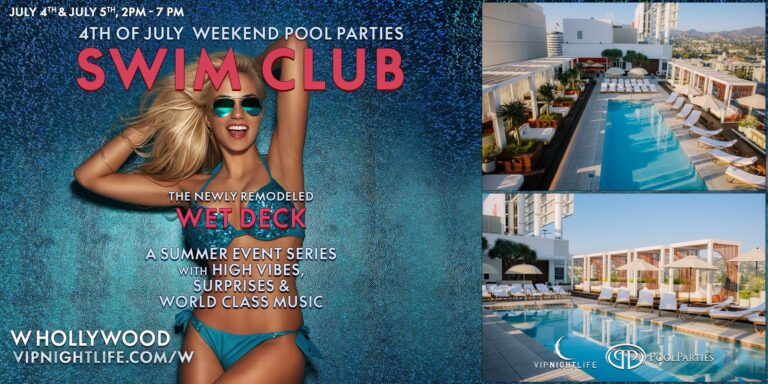 LA 4th of July Weekend | W Hollywood Swim Club Rooftop Pool Party