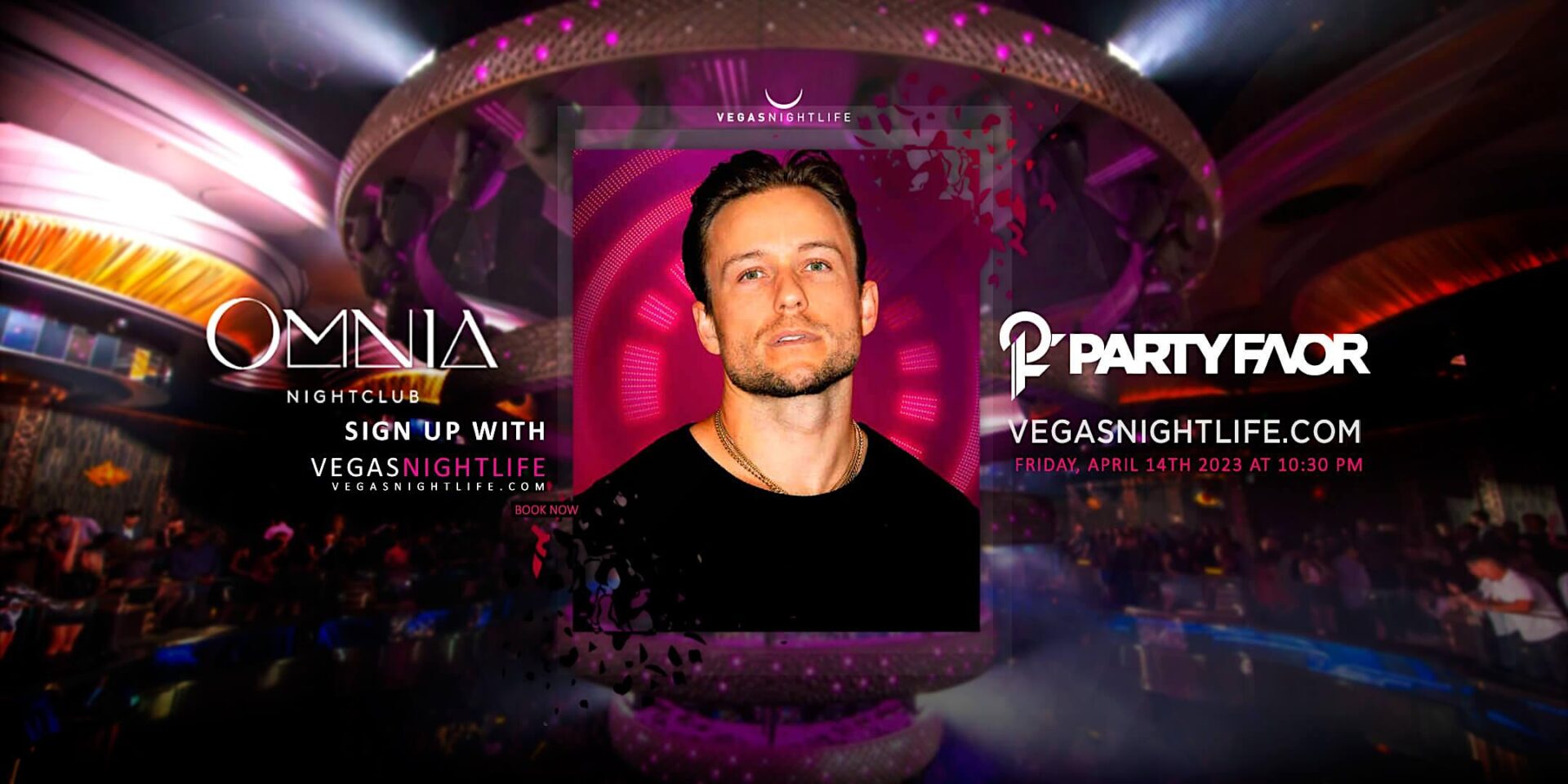 Party Favor Omnia Vegas Friday VIP Nightlife