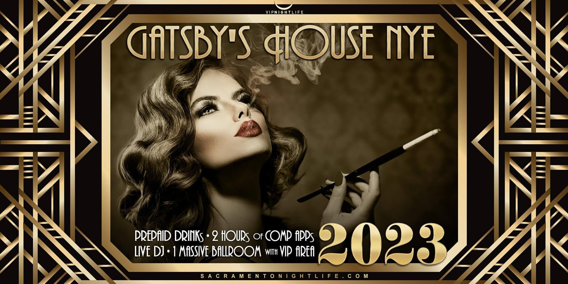Sacramento New Year's Eve Party 2023 Gatsby's House VIP Nightlife