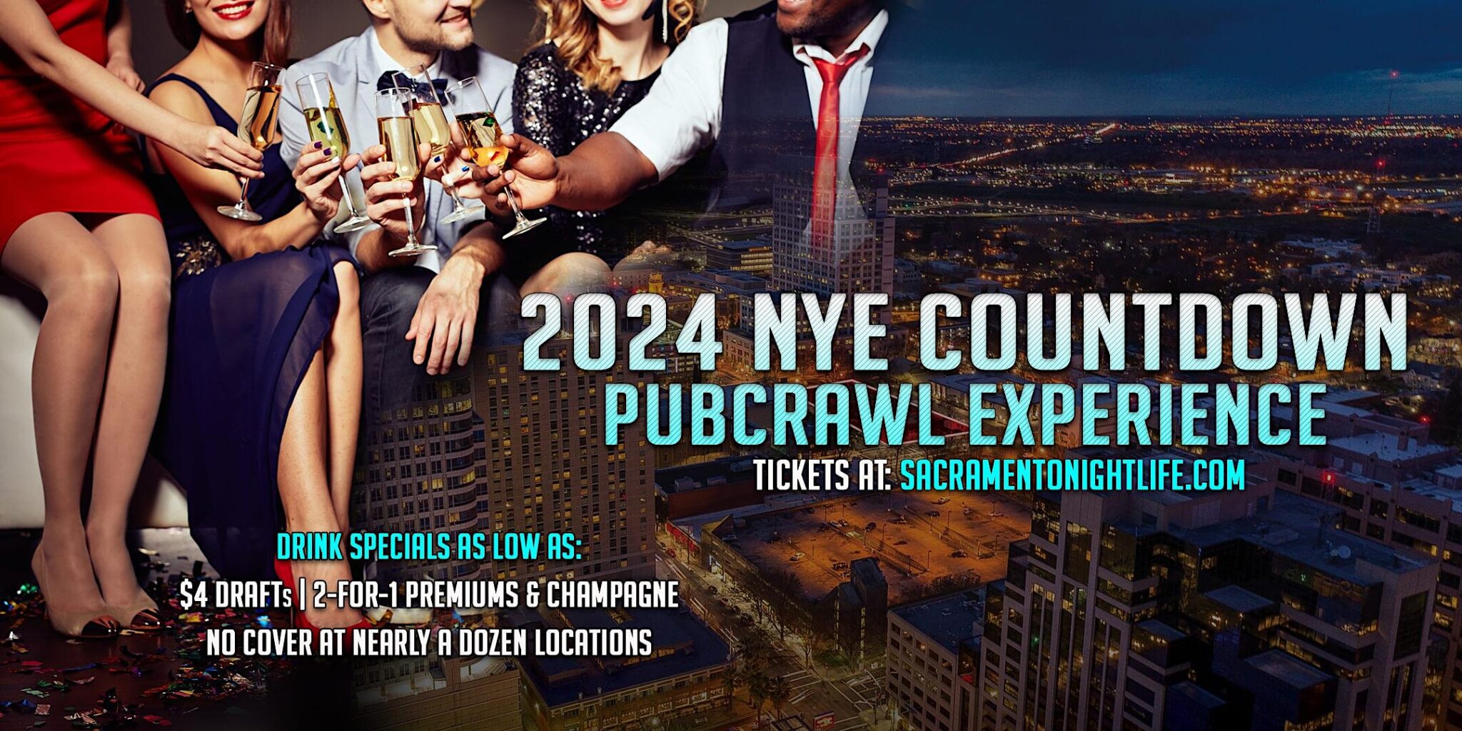 Sacramento New Years Eve Pub Crawl Party 2024 VIP Nightlife