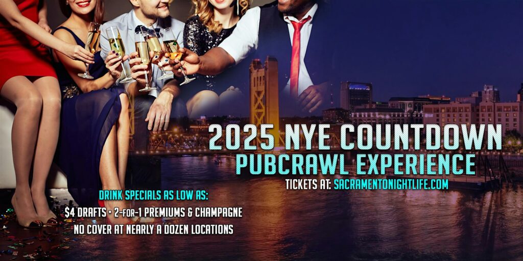Sacramento New Years Eve Pub Crawl Party 2025