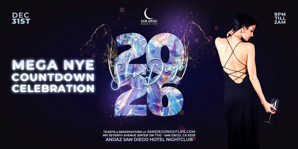 San Diego Mega 2026 New Year's Eve Party