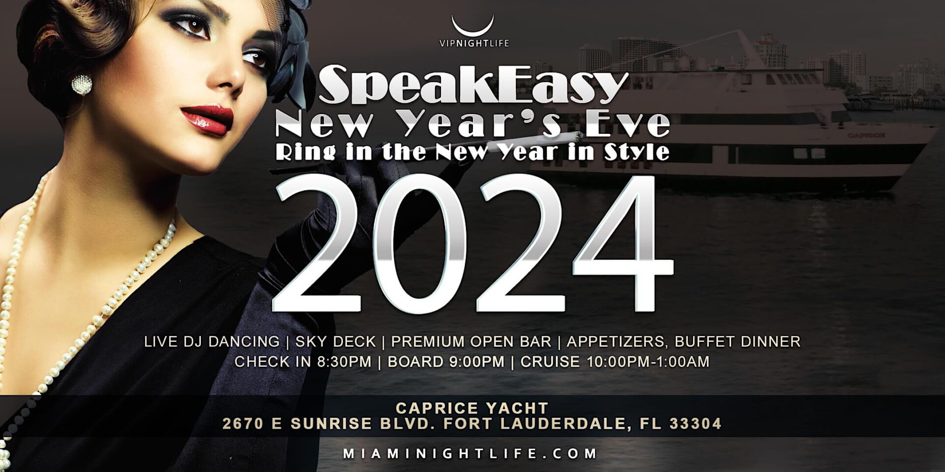 Speakeasy Fort Lauderdale New Year's Eve Party Cruise 2024 VIP Nightlife