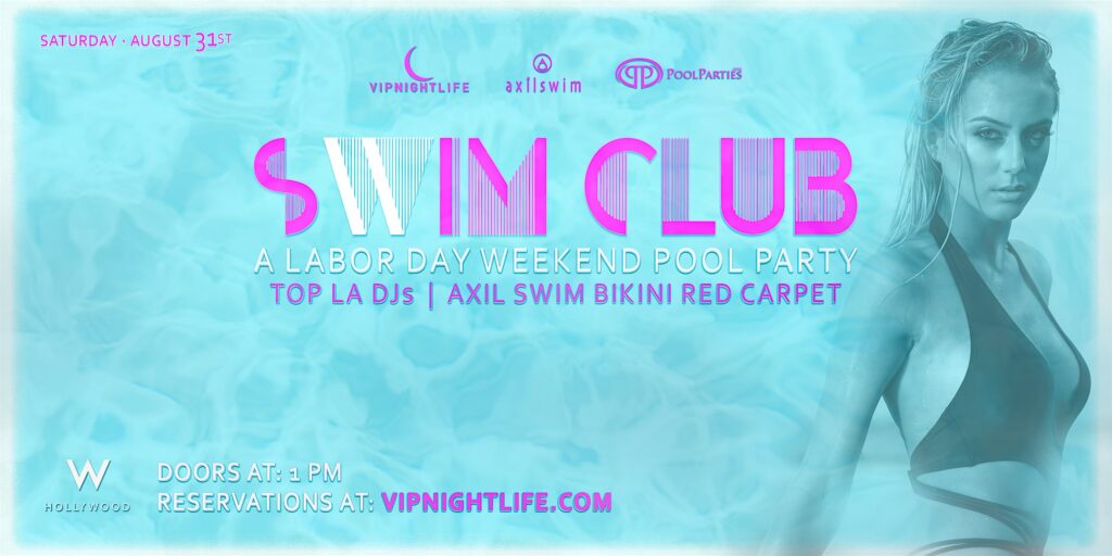 Swim Club | Labor Day W Hollywood Rooftop Pool Party