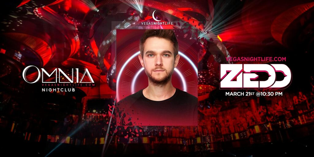 Zedd | Las Vegas | Omnia Nightclub Party Saturday